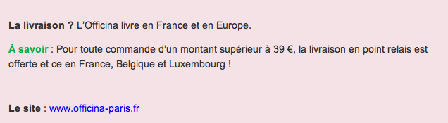 Pour toute commande d’un montant supérieur à 39 €, la livraison en point relais est offerte et ce en France, Belgique et Luxembourg ! 