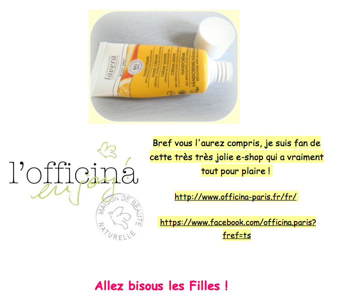 L'e-shop L'OFFICINA, que du beau, du bio et du bon ! A l'Officina je vous recommande la Crème pour les Mains Orange Feeling de LAVERA... par le Blog Beauté by Kirzy