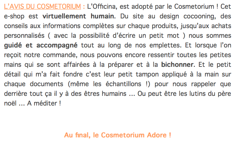 l'Officina - l'eshop au top ! Une commande chez l'Officina. Le Cosmetorium a testé et adoré l'Officina... 