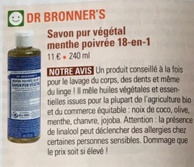 Les Savons Pur Végétal Dr. Bronner’s recommandés dans le hors-série Cosmétiques non-toxiques - Le Guide des Produits sains et sûrs, de « 60 millions de consommateurs » (juillet/août 2017)